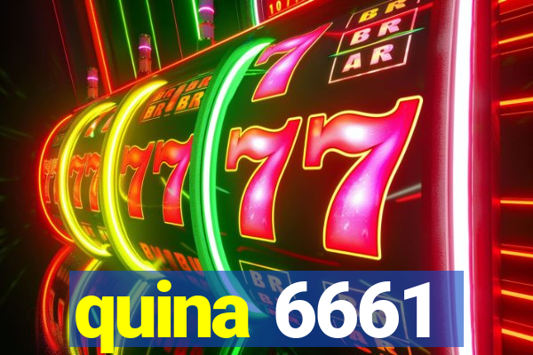 quina 6661